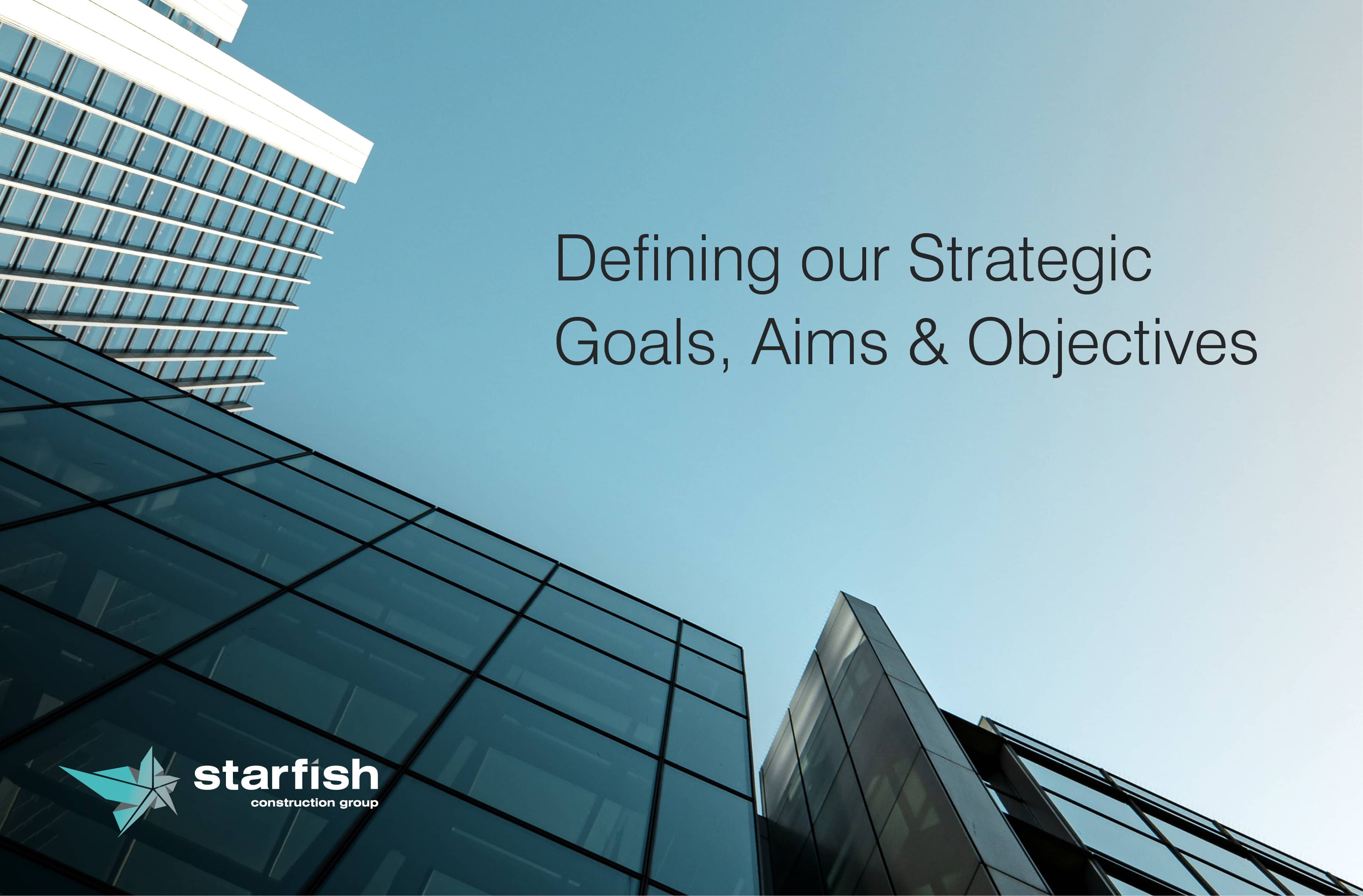 Strategic Development - Goals, Aims and Objectives by Managing Director John Jessimer
