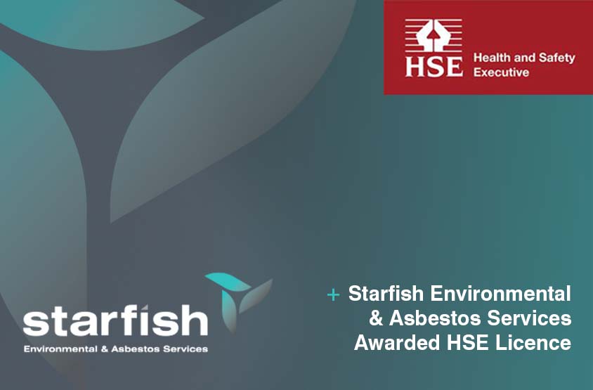 Starfish Asbestos & Environmental Services Ltd Awarded HSE Asbestos Licence